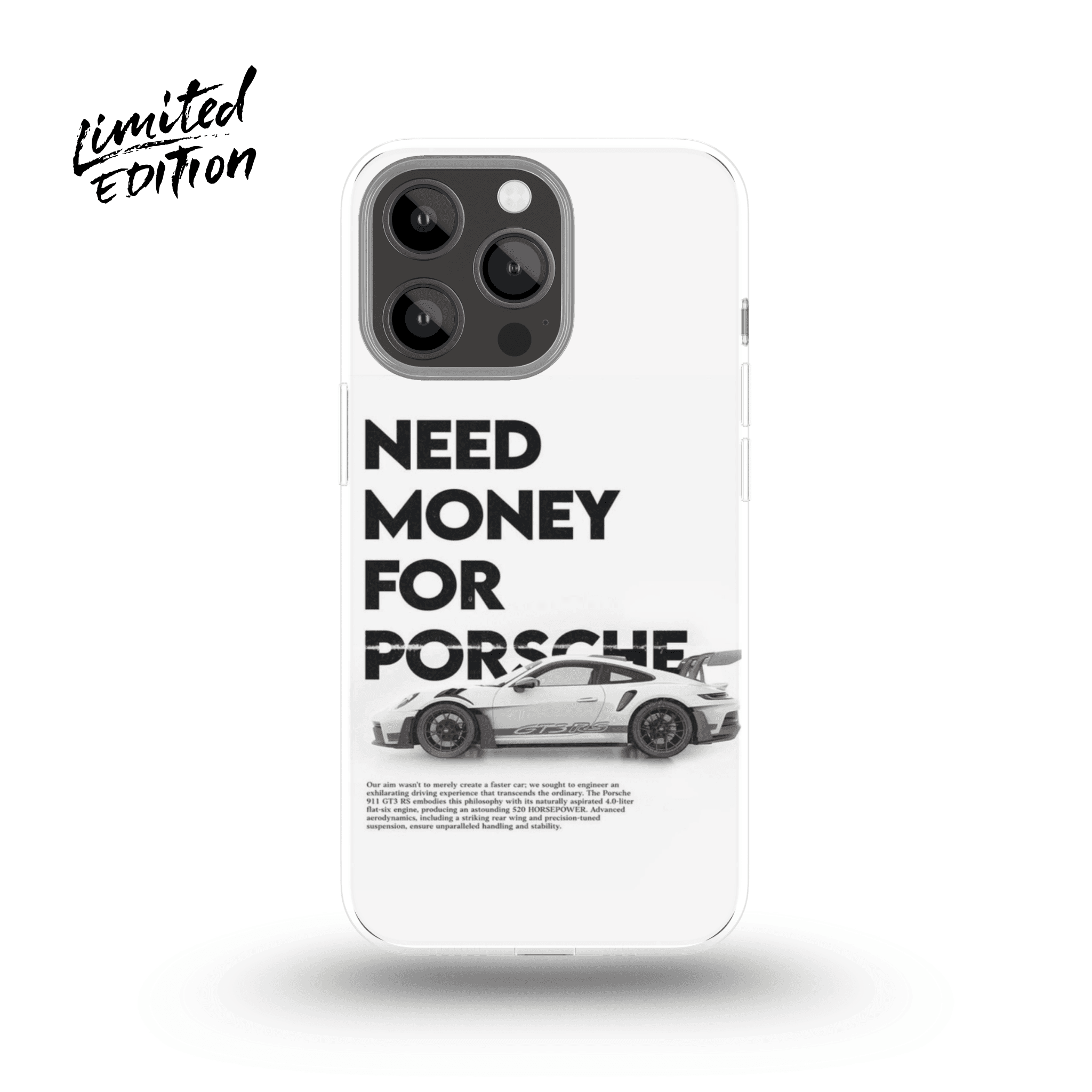 Need Money 4 PORSCHE Phone Case V2 - Limited Edition
